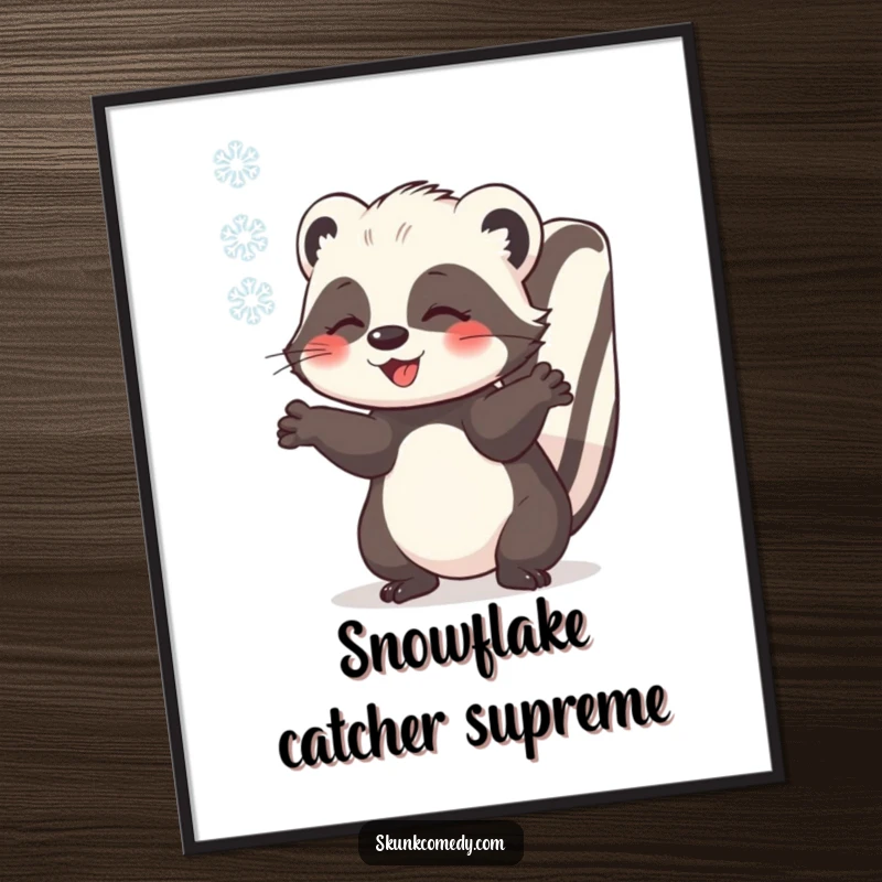 Funny skunk catching a snowflake with outstretched paws, cute winter poster, heartwarming animal art, humorous decor.