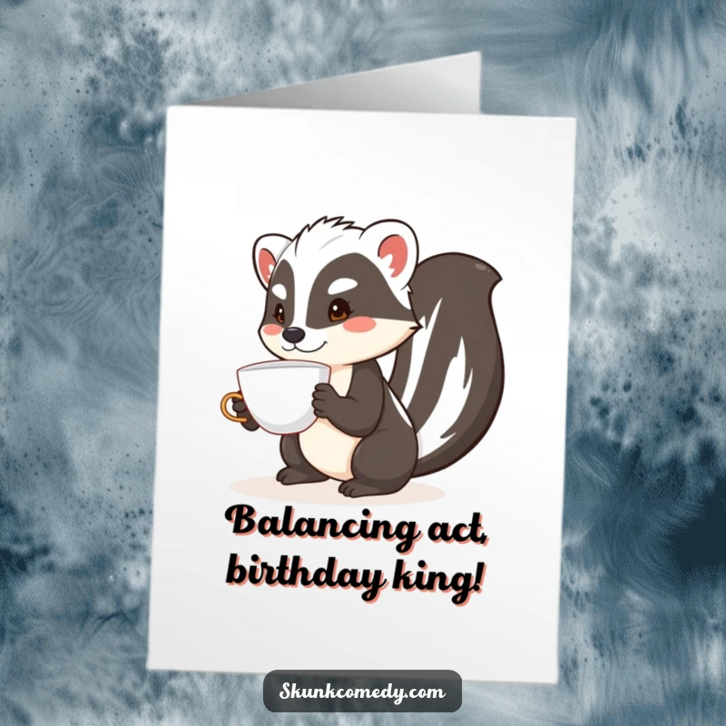 Funny Free Printable Birthday Card: Skunk precariously balancing a teacup on its nose with a determined look.