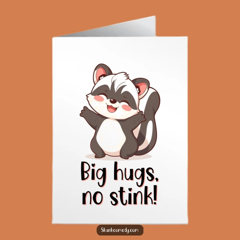 Free Printable Birthday Card: Joyful Skunk Hug Funny Downloadable Gift
