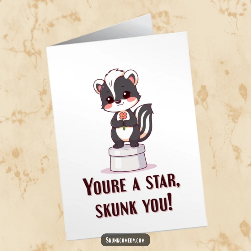 Free printable birthday card: A proud skunk stands on a pedestal, holding a small flower, exuding quirky accomplishment.