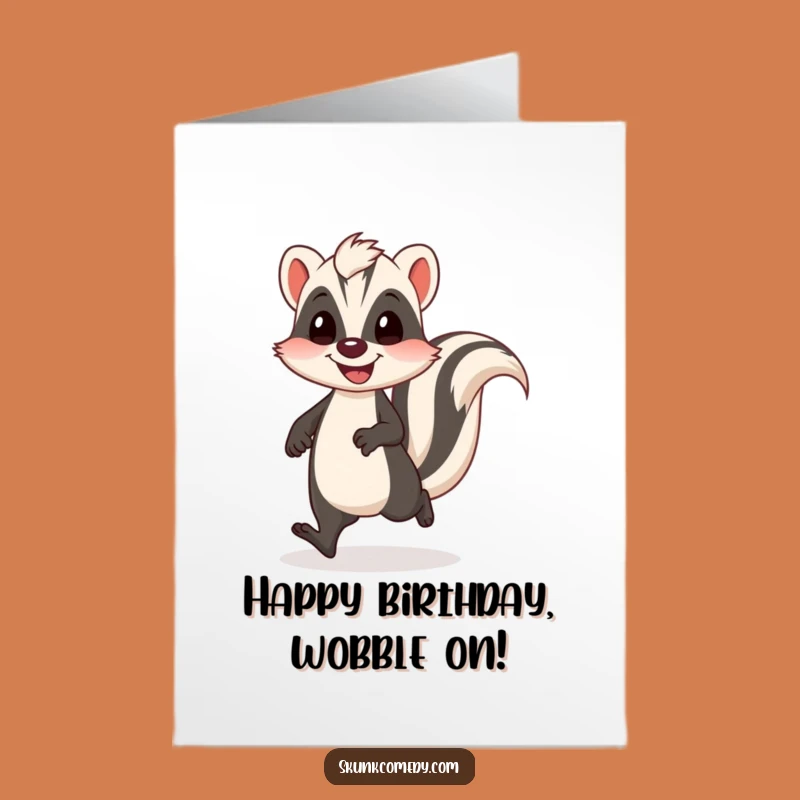 Free Printable Birthday Card: Wobbly Skunk Bounce Funny Downloadable Gift