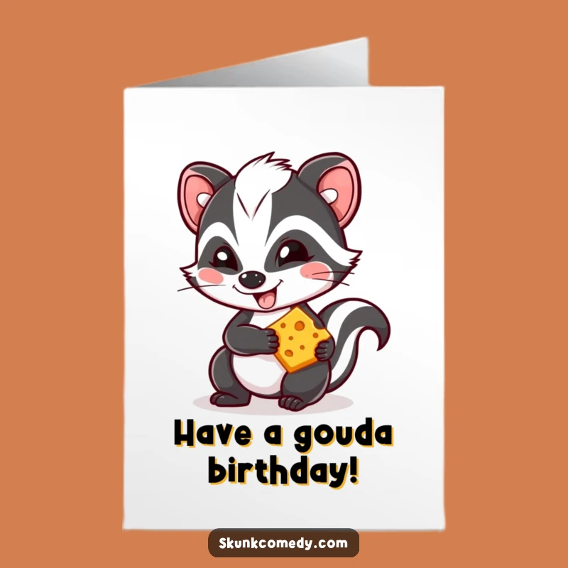 Kawaii Skunk Birthday Card: Free Printable Cheesy Greeting for Cute Celebrations