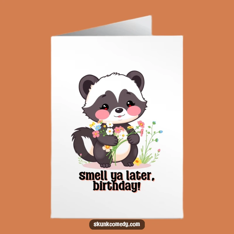 Free Printable Skunk Birthday Card: Sweet & Floral, Funny Downloadable Gift