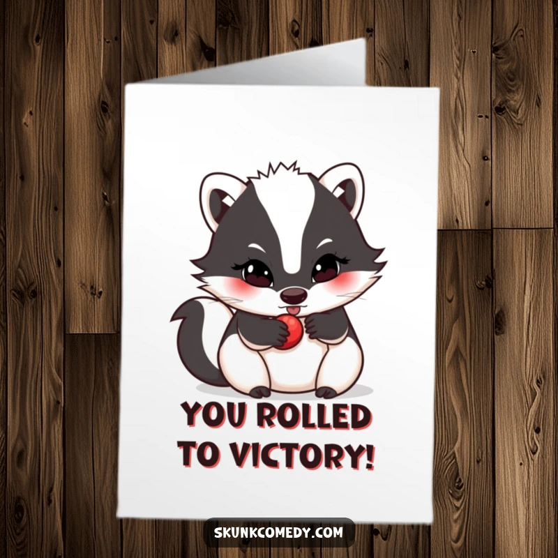 Funny Free Printable Congratulations Card: A skunk with a determined expression rolls a small berry, symbolizing achievement and focus.